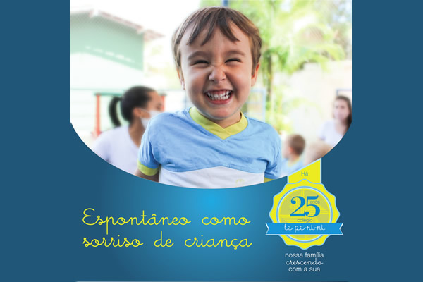Espontâneo como sorriso de criança - Colégio Le Perini. Educação Infantil e Ensino Fundamental. Indaiatuba, SP