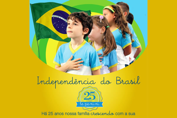 07/09 - Independ�ncia do Brasil - Col�gio Le Perini. Educa��o Infantil e Ensino Fundamental. Indaiatuba, SP