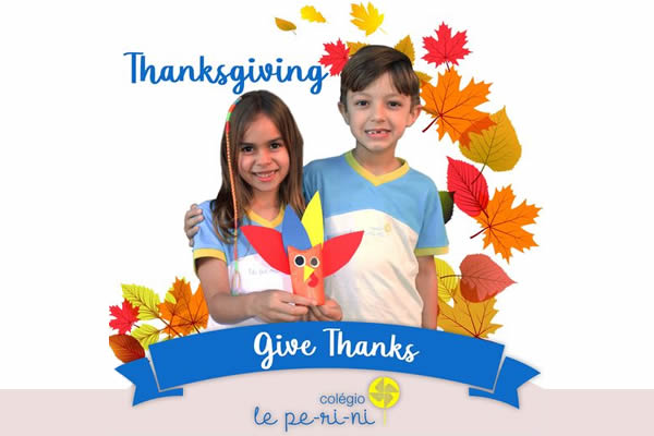 Happy Thanksgiving Day! - Col�gio Le Perini. Educa��o Infantil e Ensino Fundamental. Indaiatuba, SP