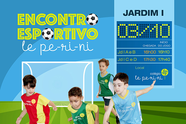 O Encontro Esportivo do Jardim I est chegando! - Colgio Le Perini. Educao Infantil e Ensino Fundamental. Indaiatuba, SP