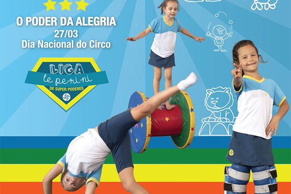 27/03 - Dia Nacional do Circo - Colgio Le Perini. Educao Infantil e Ensino Fundamental. Indaiatuba, SP