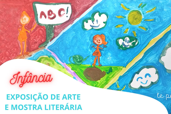 Exposi��o de Arte e Mostra Liter�ria - Col�gio Le Perini. Educa��o Infantil e Ensino Fundamental. Indaiatuba, SP